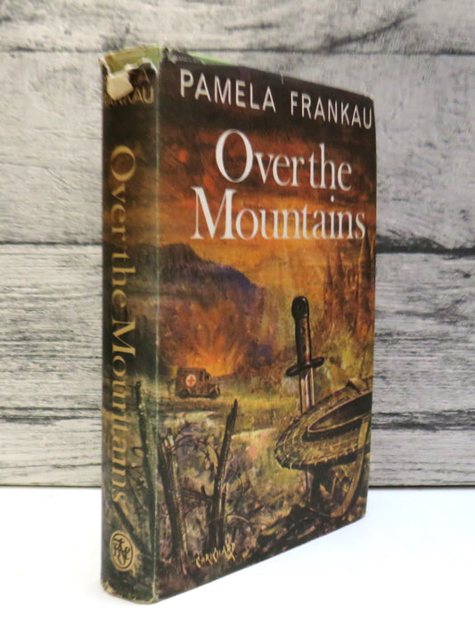 Over The Mountains A Novel By Pamela Frankau 1968 book front cover