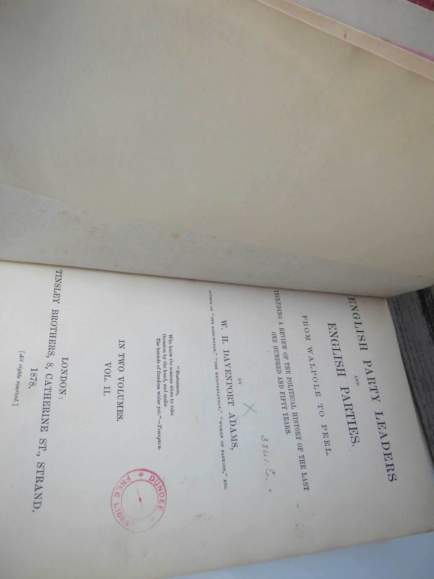 English Party Leaders and English Parties From Walpole To Peel By W.H. Davenport Adams In 2 Volumes 1878