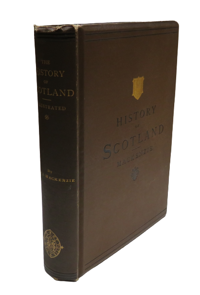 History of Scotland by the Rev. James MacKenzie, 1888 book front cover