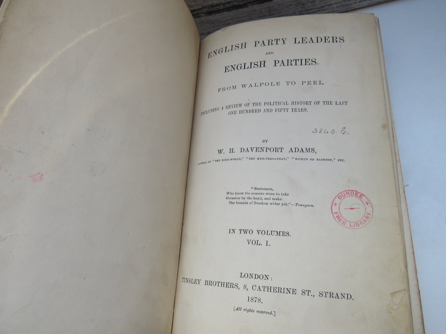 English Party Leaders and English Parties From Walpole To Peel By W.H. Davenport Adams In 2 Volumes 1878