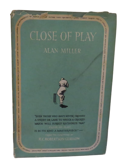 Close of Play By Alan Miller 1949 1st Edition book front cover