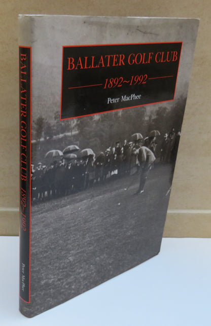 Ballater Golf Club 1892-1992 By Peter MacPhee Author Signed book image 2