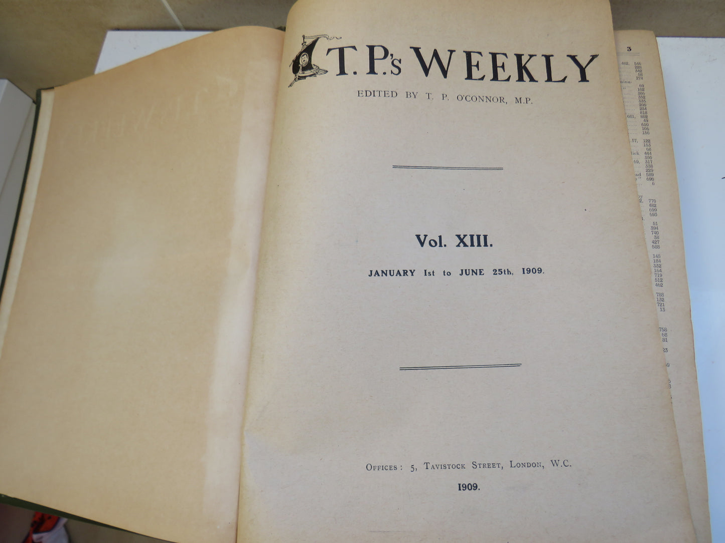 T.P.'s Weekly, Edited by T. P. O'Connor, M.P, Vol. XIII January 1st to June 25th 1909