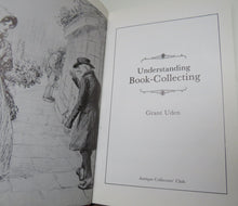 Load image into Gallery viewer, Understanding Book Collecting by Grant Uden, 1983
