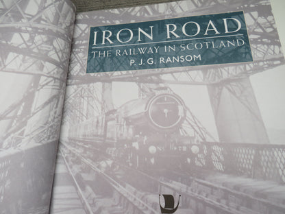 Iron Road The Railway In Scotland By P.J.G. Ransom 2007 book image 4
