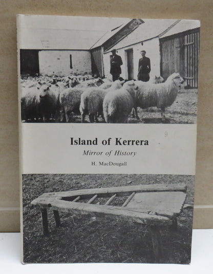 Island of Kerrera, Mirror of History by H. MacDougall, 1979 book image 2