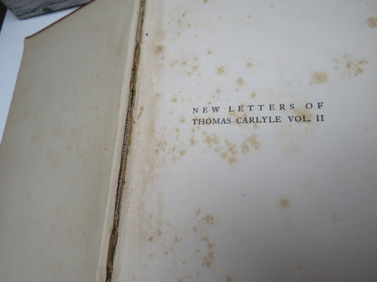 New Letters of Thomas Carlyle Edited and Annotated By Alexander Carlyle With Illustrations Volume II 1904