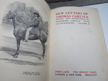 New Letters of Thomas Carlyle Edited and Annotated By Alexander Carlyle With Illustrations Volume II 1904