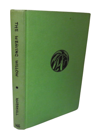 The Weaving Willow By John Marshall 1953 1st Edition book front cover