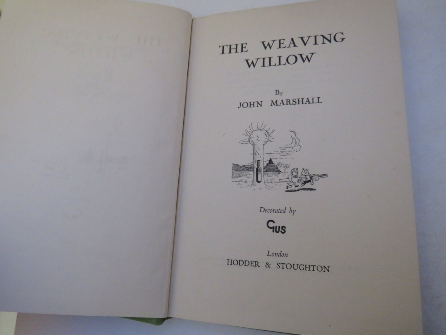 The Weaving Willow By John Marshall 1953 1st Edition