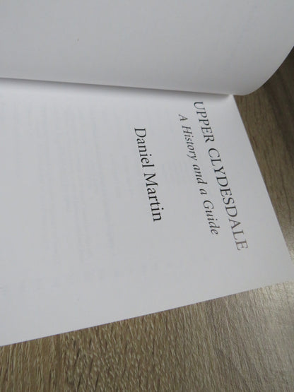 Upper Clydesdale A History and a Guide By Daniel Martin 2003 book image 2