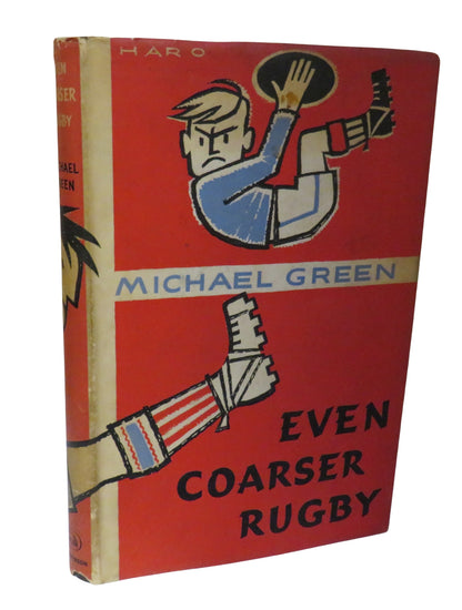 Even Coarser Rugby Or What Did You Do To Ronald? By Michael Green 1963 1st Edition book front cover