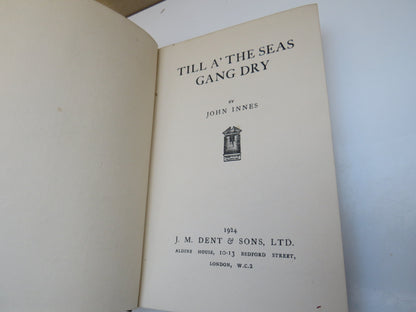 Till A' The Seas Gang Dry By John Innes 1924 book image 5