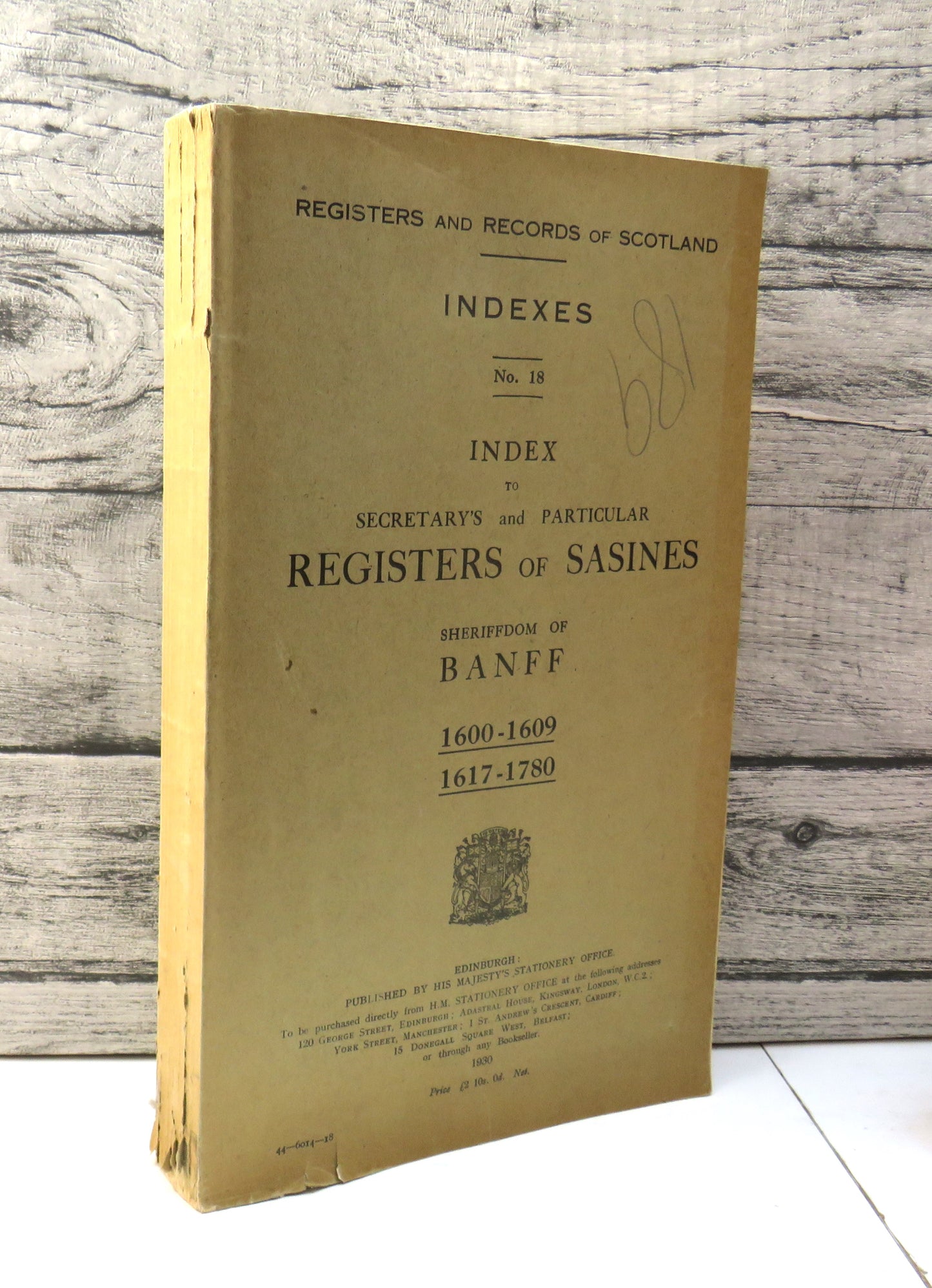 Registers and Records of Scotland Indexes No.18 Index To Secretary's and Particular Registers of Sasines Sheriffdom of Banff 1600-1609 1617-1780.... 1930