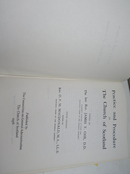 Practice and Procedure In The Church of Scotland Edited By The Late Rev. James T. Cox 1976