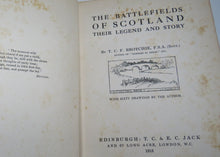 Load image into Gallery viewer, The Battlefields of Scotland Their Legend and Story By T.C.F. Brotchie 1913
