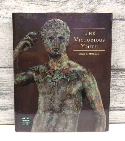 The Victorious Youth By Carol C. Mattusch 1997 book front cover
