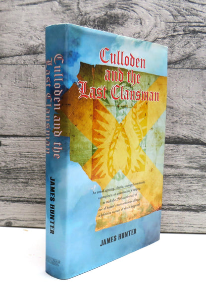 Culloden and the Last Clansman By James Hunter 2001