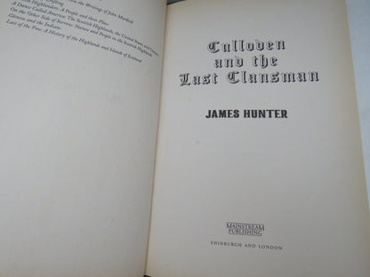 Culloden and the Last Clansman By James Hunter 2001