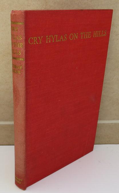 Cry Hylas On The Hills By George Baker 1945 book image 2