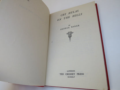 Cry Hylas On The Hills By George Baker 1945 book image 3