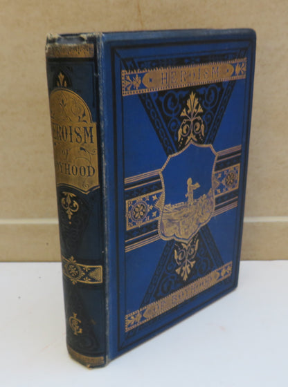 Heroism of Boyhood, or What Boys Have Done by Peter Parley, 1865 book image 2