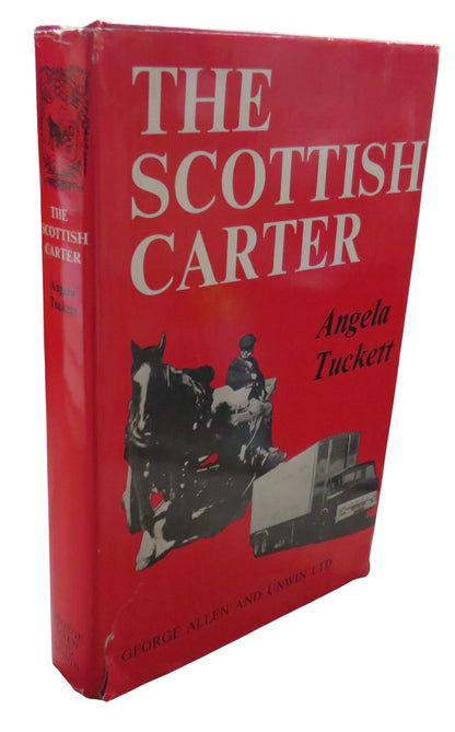 The Scottish Carter The History of The Scottish Horse and Motormen's Association 1898-1964 By Angela book front cover