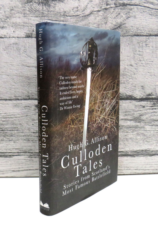 Culloden Tales Stories From Scotland's Most Famous Battlefield By Hugh G. Allison 2007 Author Signed