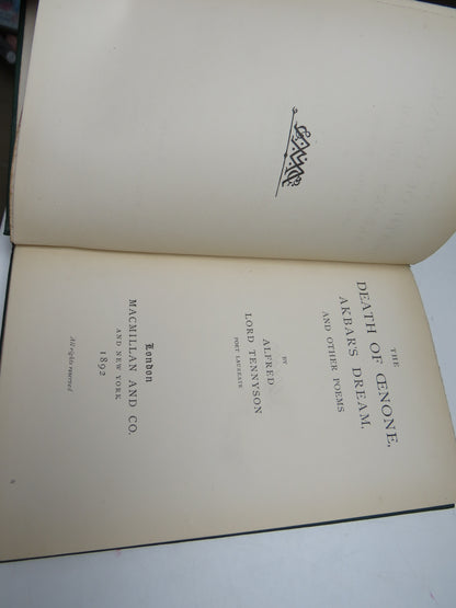 The Death of Cenone, Akbar's Dream, and Other Poems By Alfred Tennyson 1892