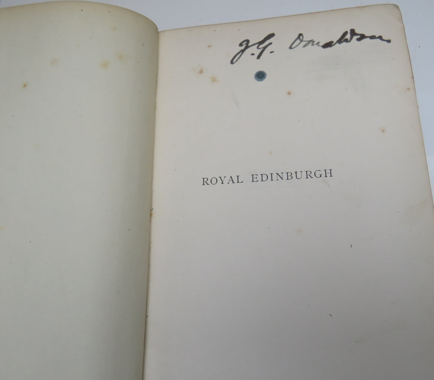 Royal Edinburgh Her Saints, Kings, Prophets and Poets By Mrs Oliphant 1893