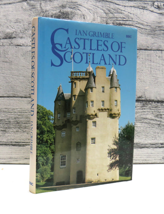 Castles of Scotland By Ian Grimble 1988