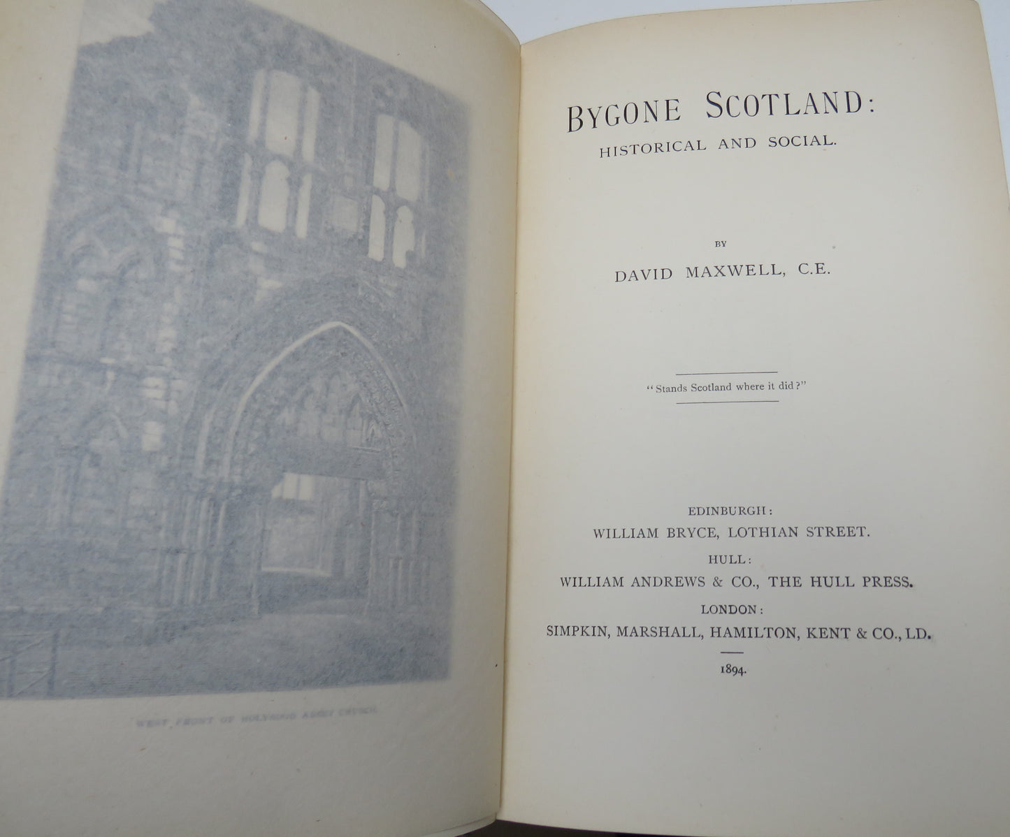 Bygone Scotland: Historical and Social By David Maxwell 1894