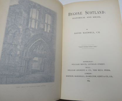 Bygone Scotland: Historical and Social By David Maxwell 1894 book image 4