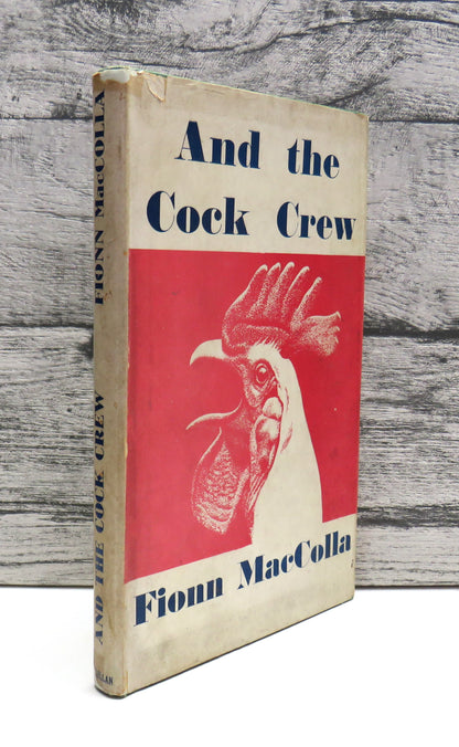 And The Cock Crew By Fionn Mac Colla 1945