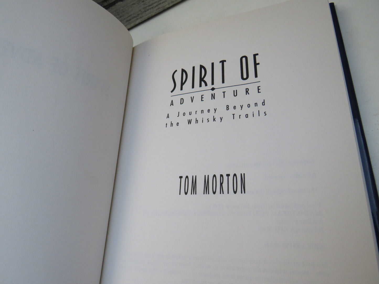 Spirit of Adventure A Journey Beyond The Whisky Trails By Tom Morton 1992