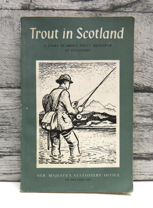 Trout In Scotland A Story of Brown Trout Research At Pitlochry By K.A. Pyefinch 1960
