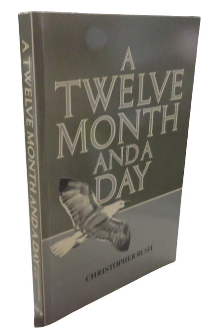 A Twelve-month and a Day By Christopher Rush 1986 book front cover