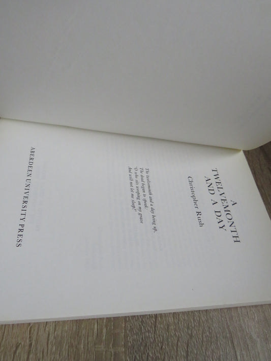 A Twelve-month and a Day By Christopher Rush 1986