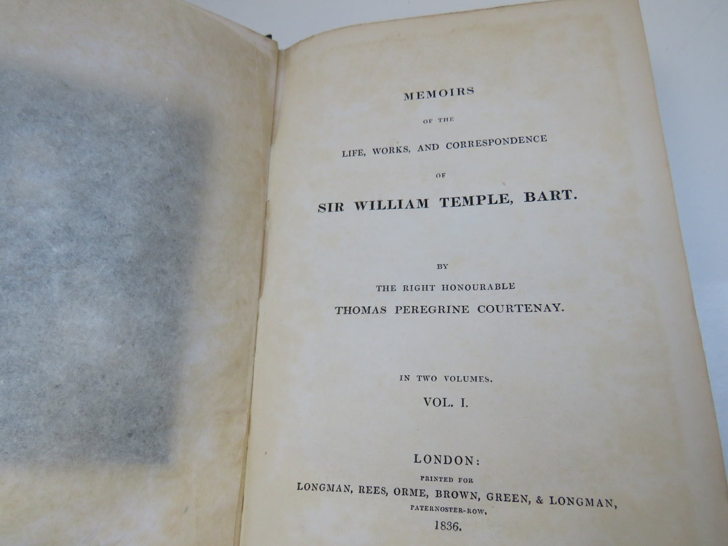 Memoirs of the Life, Works and Correspondence of Sir William Temple, Bart By The Right Honourable Thomas Peregrine Courtenay 2 Volumes 1836