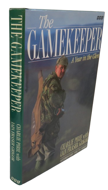 The Gamekeeper A Year In The Glen By Charlie Pirie With Iain Fraser Grigor 1995 book front cover