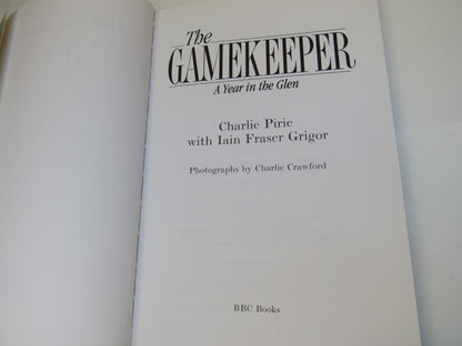 The Gamekeeper A Year In The Glen By Charlie Pirie With Iain Fraser Grigor 1995 book image 3