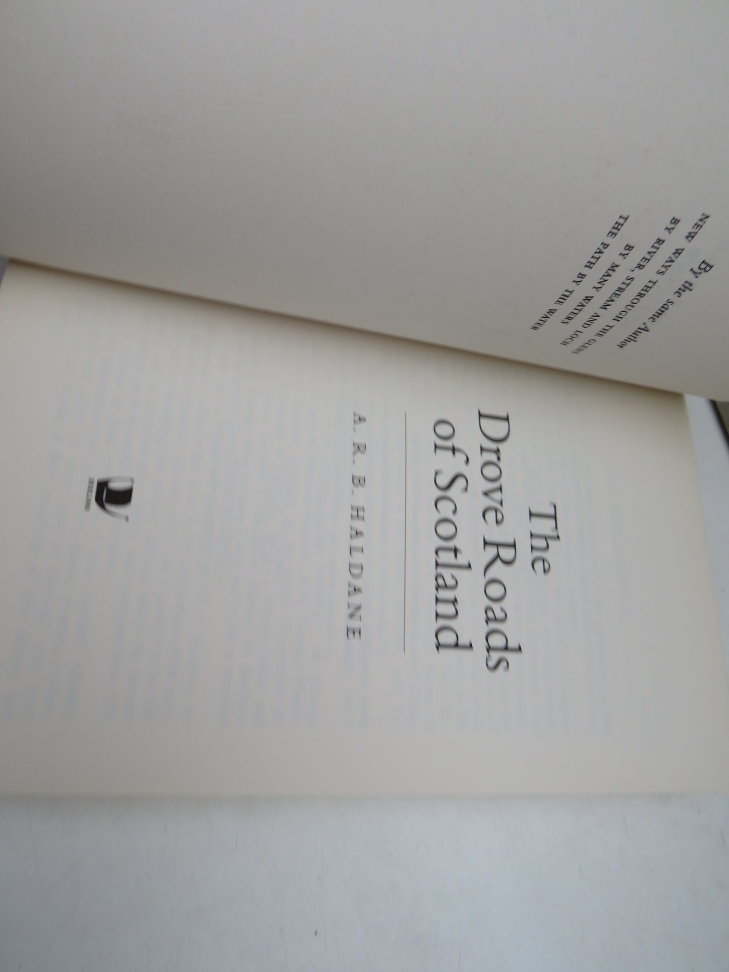 The Drove Roads of Scotland By A.R.B. Haldane 2008
