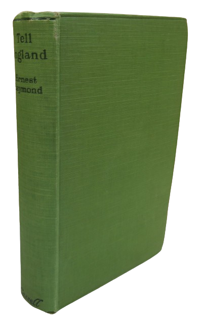 Tell England A Study In A Generation By Ernest Raymond 1930 book front cover