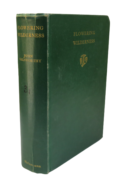 Flowering Wilderness By John Galsworthy 1932 book front cover