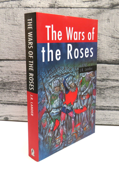 The Wars of The Roses By J.R. Lander 2000 book front cover