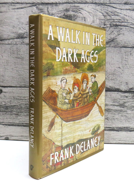 A Walk In The Dark Ages By Frank Delaney 1989