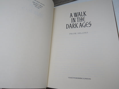 A Walk In The Dark Ages By Frank Delaney 1989