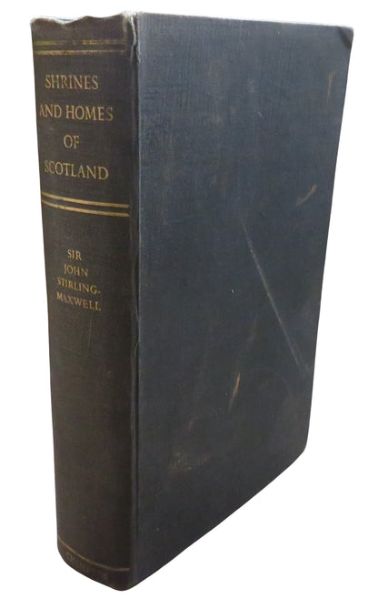 Shrines and Homes of Scotland By Sir John Stirling Maxwel 1957 book front cover