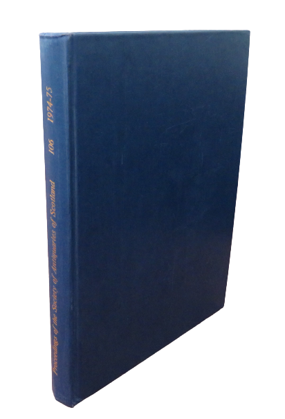 Proceedings of the Society of Antiquaries of Scotland Volume 106 (1974-75) book front cover