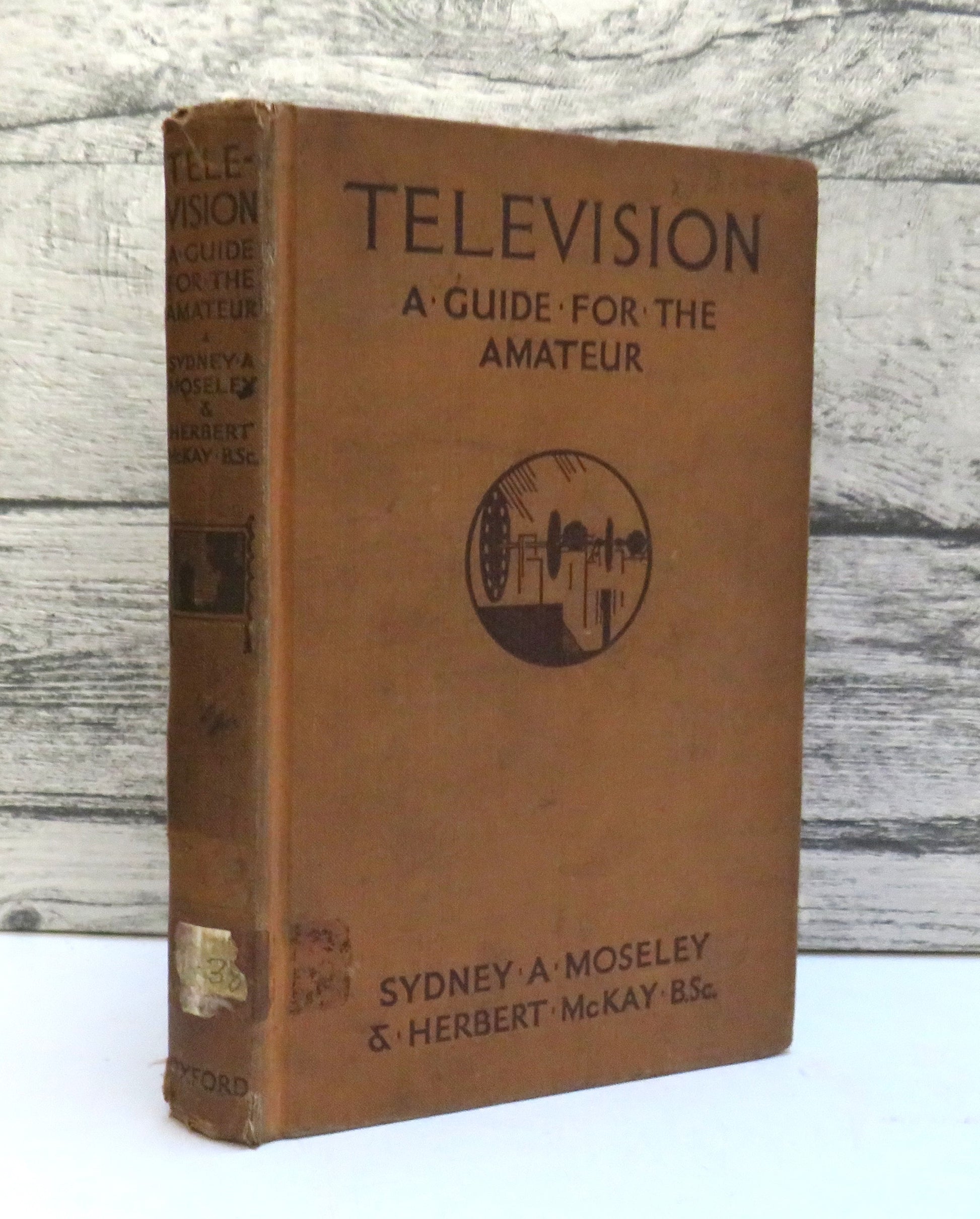 Television A Guide For The Amateur By Sydney A. Moseley and Herbert McKay 1936 book front cover